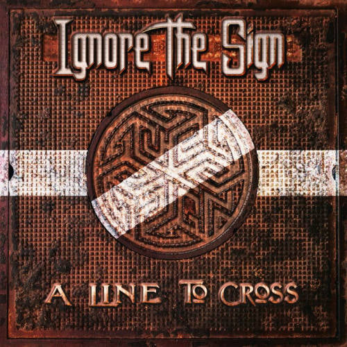 Ignore The Sign - A line to cross (LP) - Velvet Music