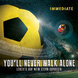 Immediate - You'll never walk alone -dortmund- (33T)