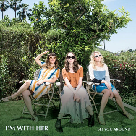I'm With Her - See you around (CD) - Velvet Music