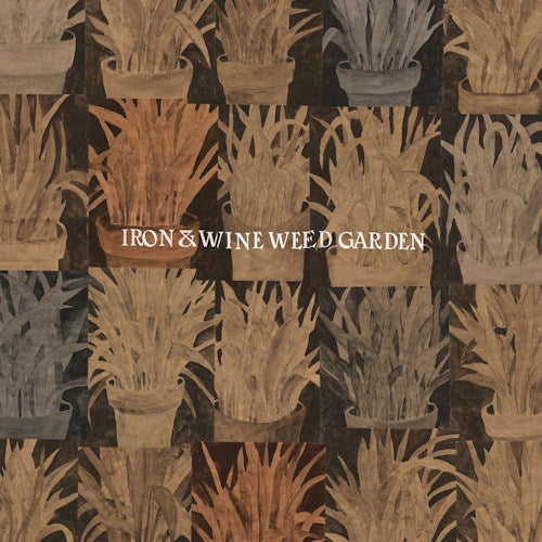 Iron & Wine - Weed garden (LP)