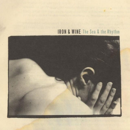Iron & Wine - Sea & the rhythm (CD) - Velvet Music