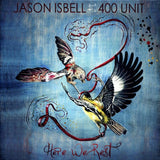 Jason And The 400 Unit Isbell - Here We Rest (LP)