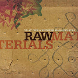 Vijay Iyer /rudresh Mahan - Raw materials (CD) - Velvet Music