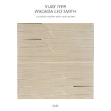 Vijay Iyer / Leo Smith - A cosmic rhythm with each stroke (CD) - Velvet Music