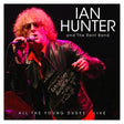 Ian Hunter & The Rant Band - All the young dudes - live (CD) - Velvet Music