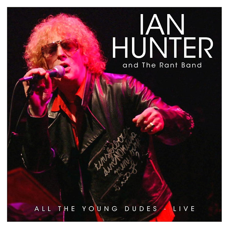 Ian Hunter & The Rant Band - All the young dudes - live (CD) - Velvet Music