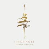 Ibrahim Maalouf - First noel (CD) - Velvet Music