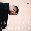 Igor Levit - Encounter (LP) - Velvet Music