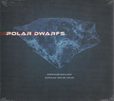 Polar Dwarfs - Polar Dwarfs (second hand CD)