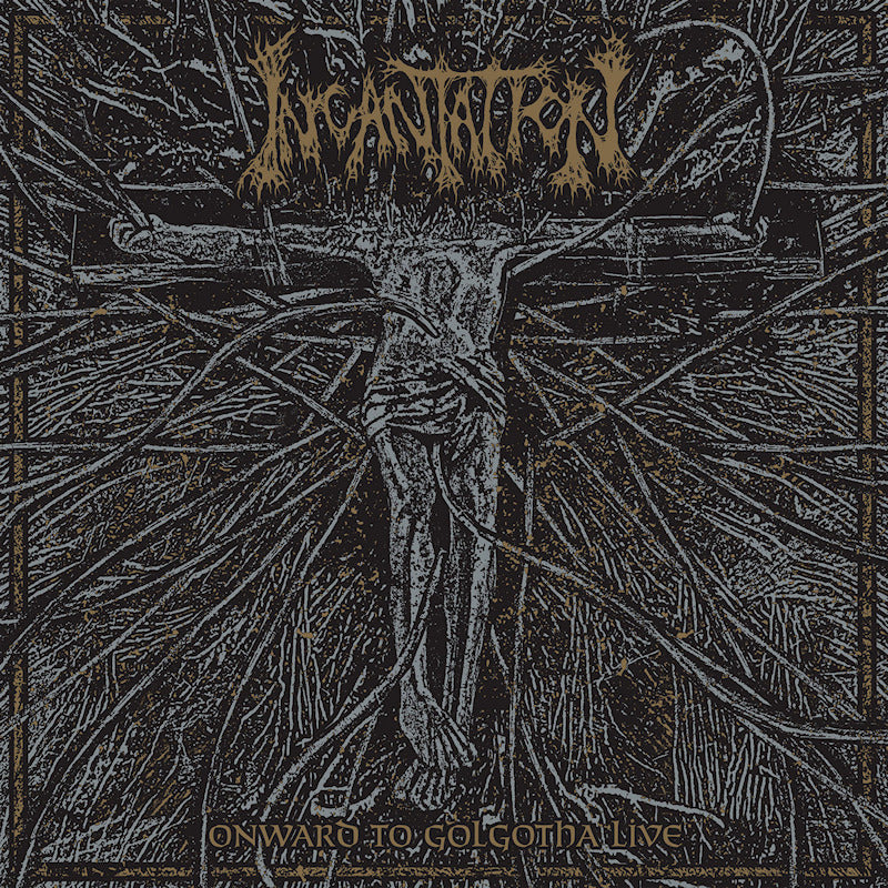 Incantation - Onward to golgotha live (CD) - Velvet Music