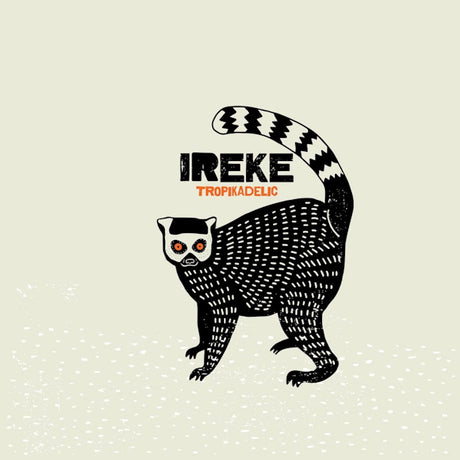 Ireke - Tropikadelic (CD) - Velvet Music
