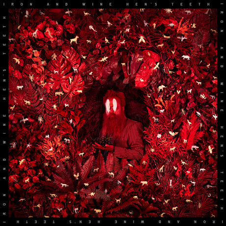 Iron & Wine - Hen's teeth (oxblood) (LP) - Velvet Music