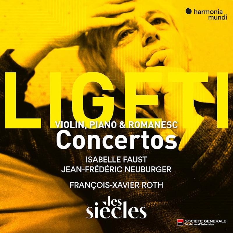Les Siecles François-Xavier Roth — Ligeti concerto pour violon — concert ro (CD)