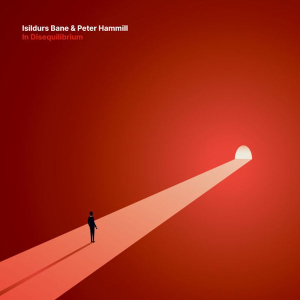 Isildurs Bane & Peter Hammill - In disequilibrium (CD)