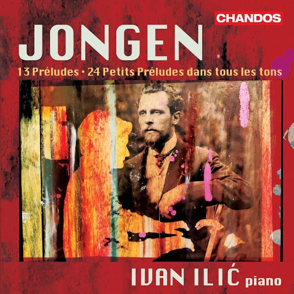 Ivan Ilic - Jongen: 13 Preludes / 24 Petits Preludes Dans Tous Les Tons (CD)