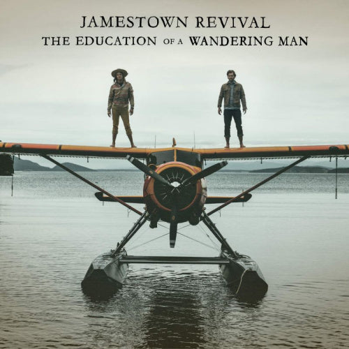 Jamestown Revival - Education of a wandering man (CD) - Velvet Music