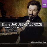 E. Jacques-dalcroze - Musique pour piano, volume un (CD)