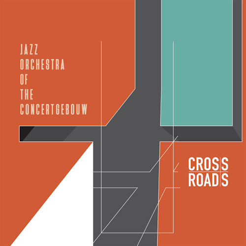Jazz Orchestra Of The Concertgebouw - Crossroads (LP) - Velvet Music