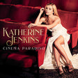 Katherine Jenkins - Cinema paradiso (CD) - Velvet Music