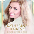 Katherine Jenkins - Home sweet home (CD) - Velvet Music