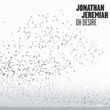 Jonathan Jeremiah - Oh Desire (CD)
