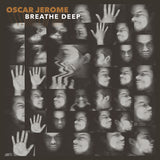 Oscar Jerome - Breathe deep (LP)
