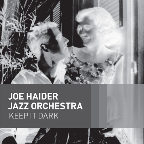 Joe Haider -jazz Orchestra- - Keep it dark (CD) - Velvet Music