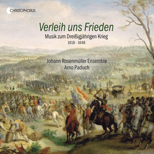 Johann Rosenmã¼ller Ensemble / Arno Paduch - Verleih uns frieden - grant us peace - music for the thirty years' war (CD) - Velvet Music