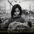 Diana Jones - Song to a refugee (CD) - Velvet Music