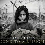 Diana Jones - Song to a refugee (CD) - Velvet Music