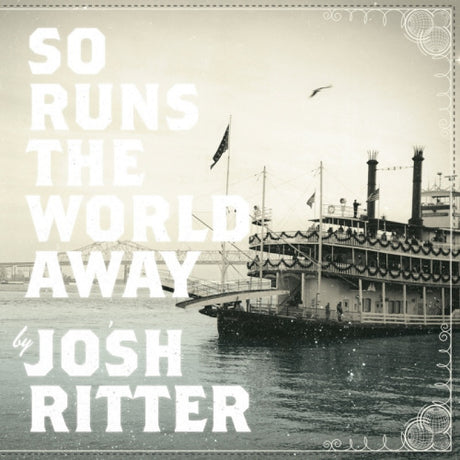 Josh Ritter - So runs the world away (CD)