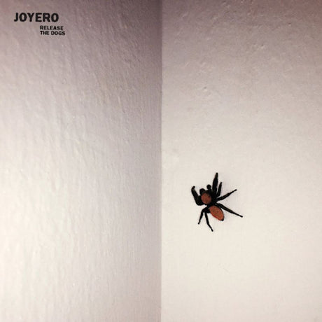 Joyero - Release the dogs (LP) - Velvet Music