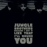 Jungle Brothers - Because i got it like that (7i, rsd 2020) (7-inch single) - Velvet Music
