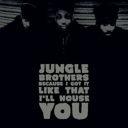 Jungle Brothers - Because i got it like that (7i, rsd 2020) (7-inch single) - Velvet Music