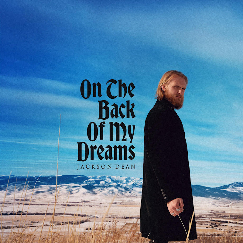 Jackson Dean - On the back of my dreams (LP)