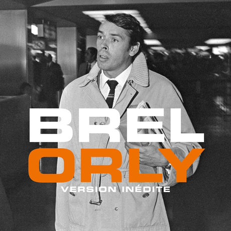 Jacques Brel - Orly (7-inch single) - Velvet Music