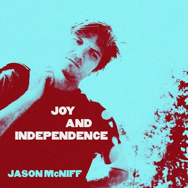 Jason Mcniff - Joy &amp; independence (CD)