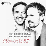 Jean-Guihen Queyras / Alexandre Tharaud - Complices (CD) - Velvet Music