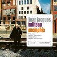 Jean Jacques Milteau - Memphis (LP) - Velvet Music