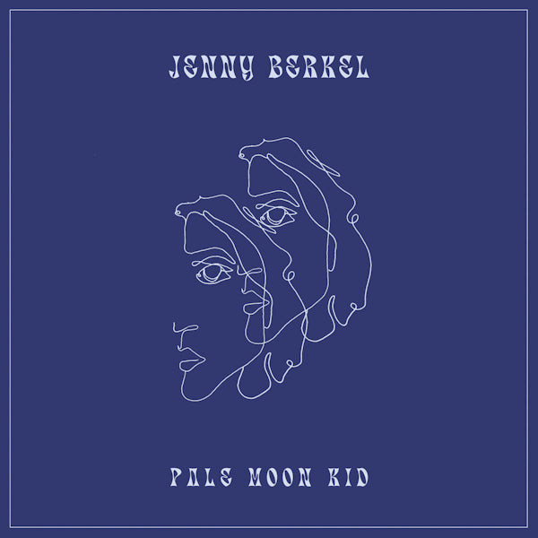Jenny Berkel - Pale moon kid (LP)