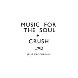 Jesse Mac Cormack - Music for the soul + crush (LP) - Velvet Music