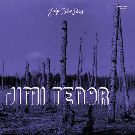 Jimi Tenor & Cold Diamond & Mink - July blue skies (violet smoke) (LP)