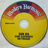 Sun Ra - Pink Elephants On Parade (CD) - Velvet Music