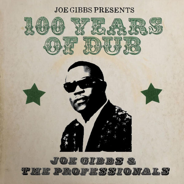 Joe Gibbs & The Professionals - Joe Gibbs presents 100 years of dub (CD) - Velvet Music