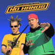 Joey Valence & Brae - No hands (LP) - Velvet Music