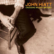 John Hiatt - Crossing muddy waters (CD) - Velvet Music