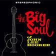 John Lee Hooker - The big soul of john lee hooker (LP) - Velvet Music