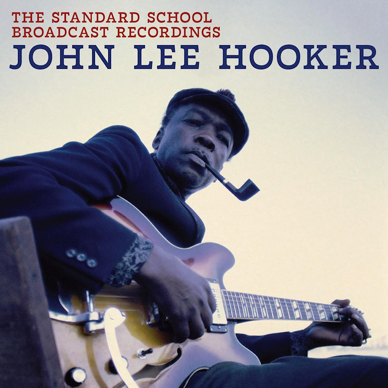 John Lee Hooker - The standard school broadcast recordings (LP) - Velvet Music