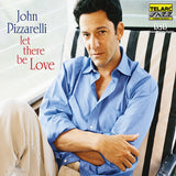 John Pizzarelli - Let there be love (CD) - Velvet Music