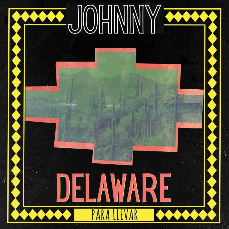 Johnny Delaware - Para llevar (LP) - Velvet Music